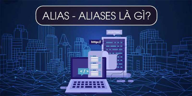 Alias Domain là gì? Lợi ích và hướng dẫn cấu hình trong cPanel