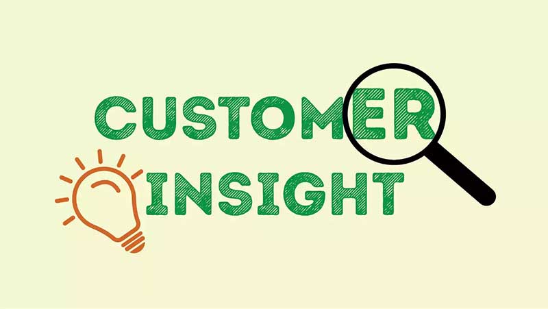 Customer Insight là gì? Vì sao nó quan trọng cho doanh nghiệp
